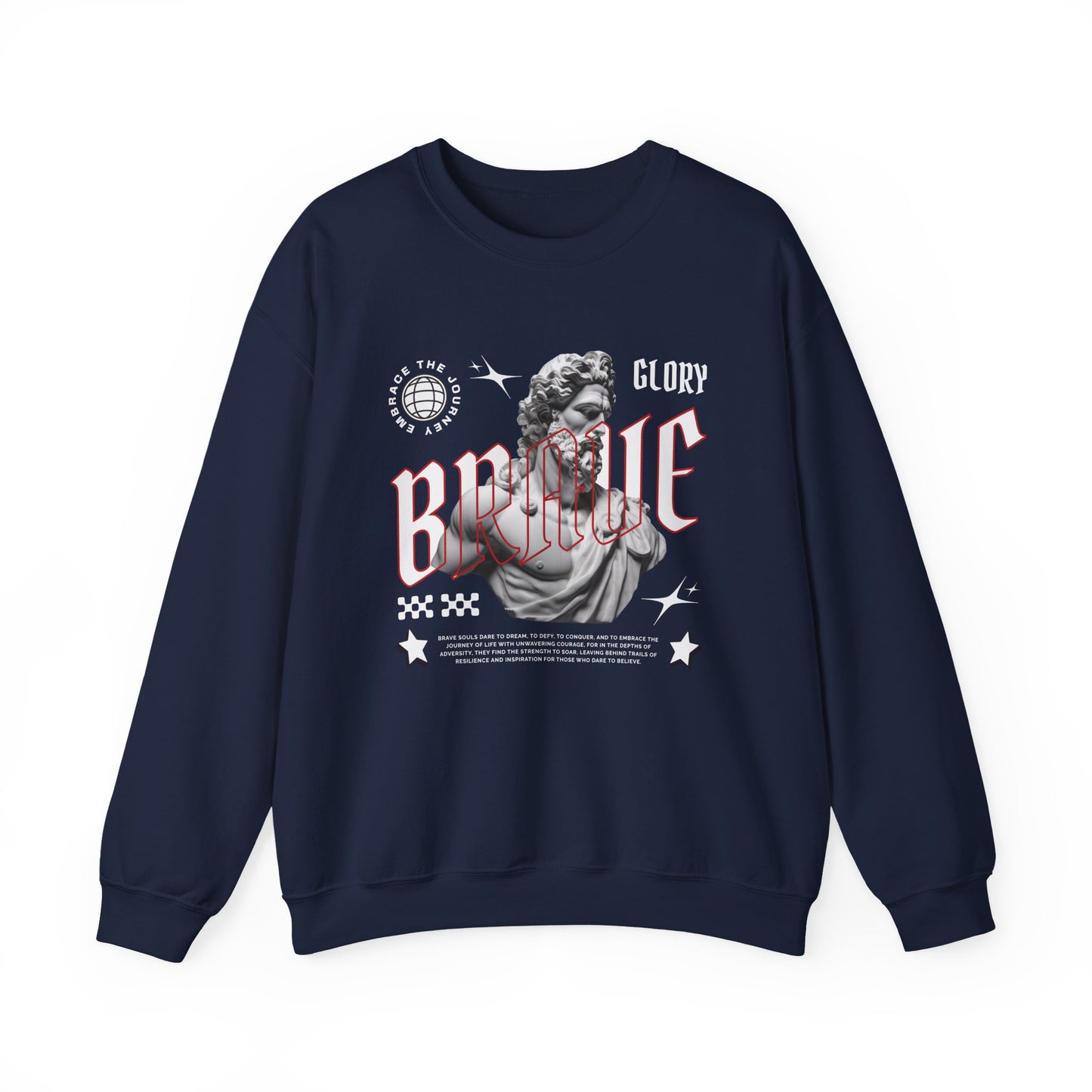 Glory brave Sweatshirt
