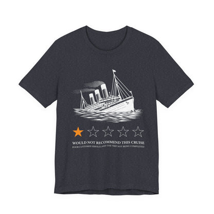 Would not recommend this cruise T-Shirt