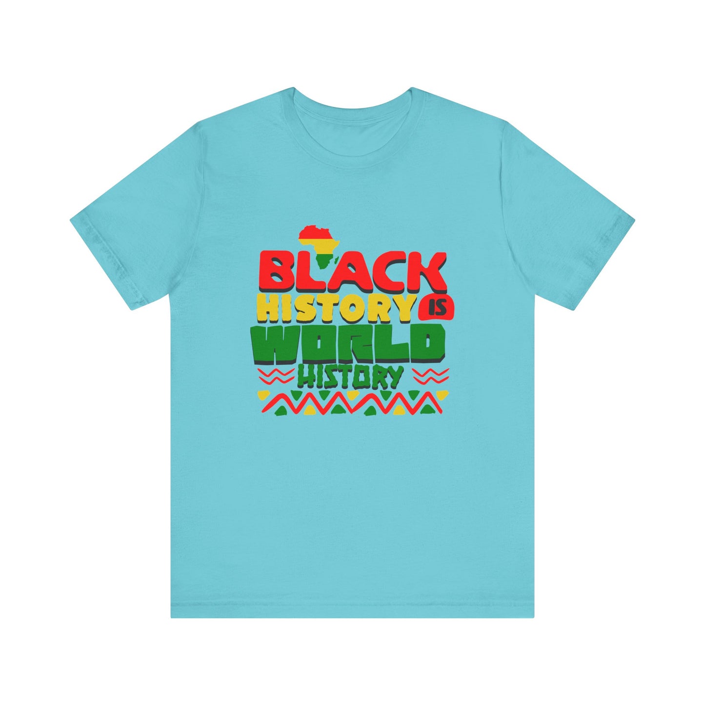 Black History is World History T-Shirt