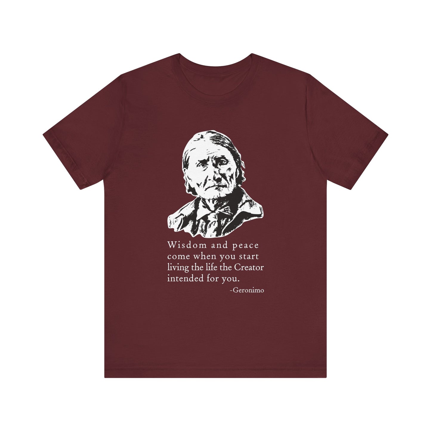 Geronimo wisdom and peace T-Shirt