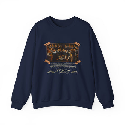 Dignity Sweatshirt