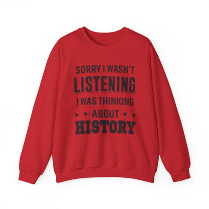 Wasn't Listening Sweatshirts