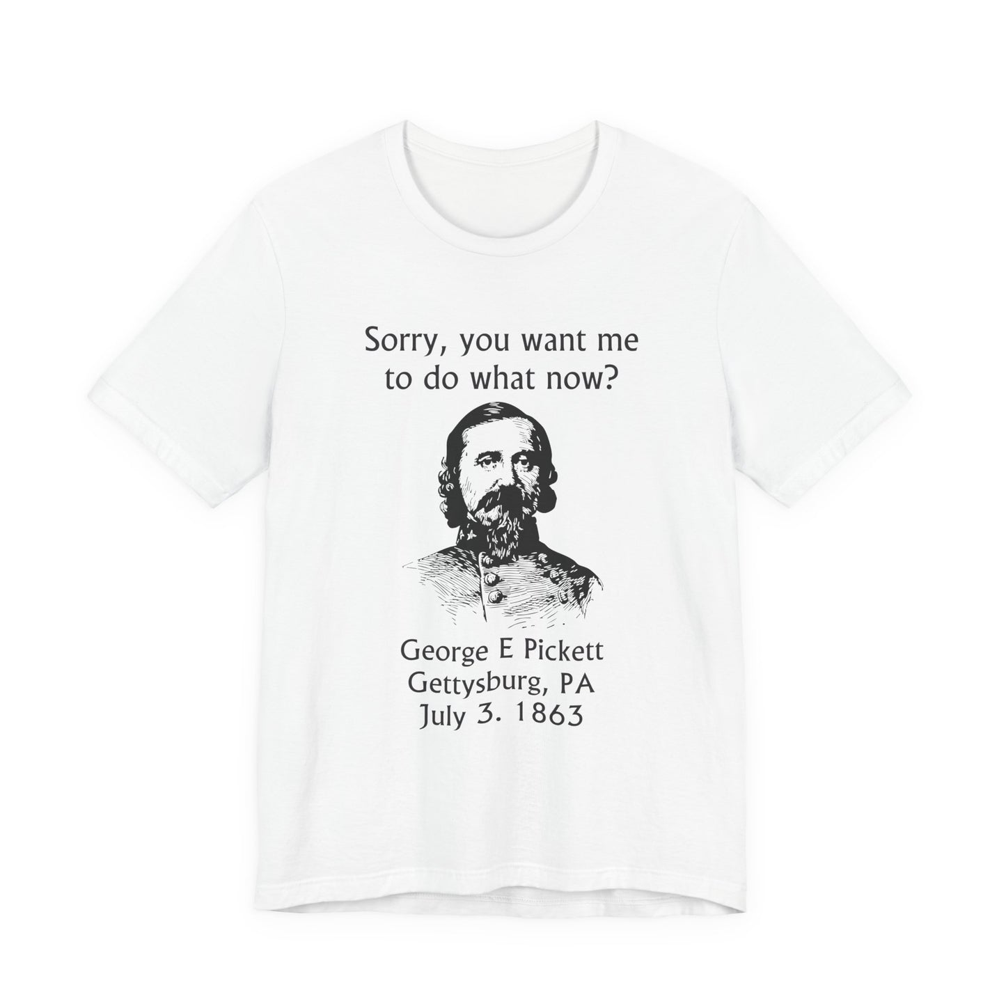 Pickett Do What Now T-Shirt