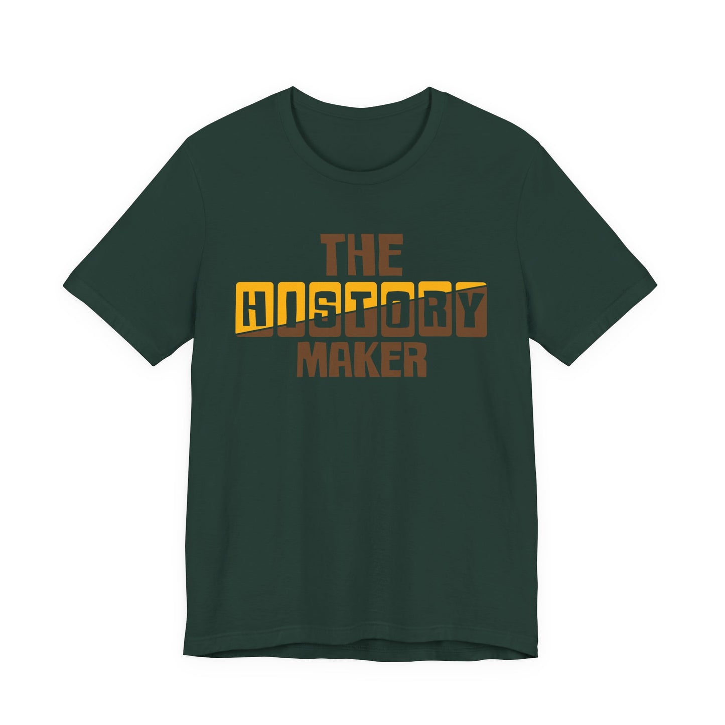 The History Maker T-Shirt