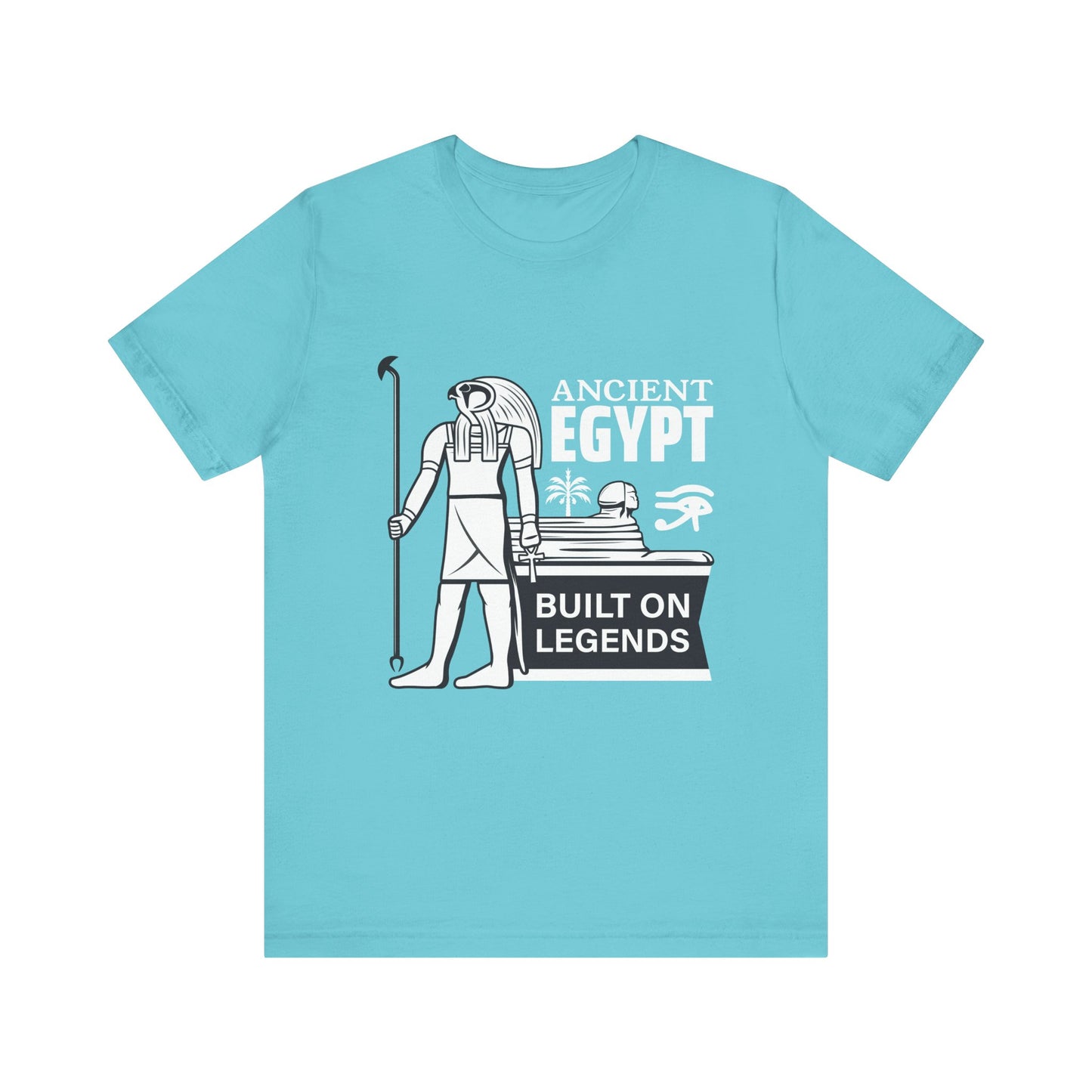 Ancient Egypt Built on Legends T-Shirt