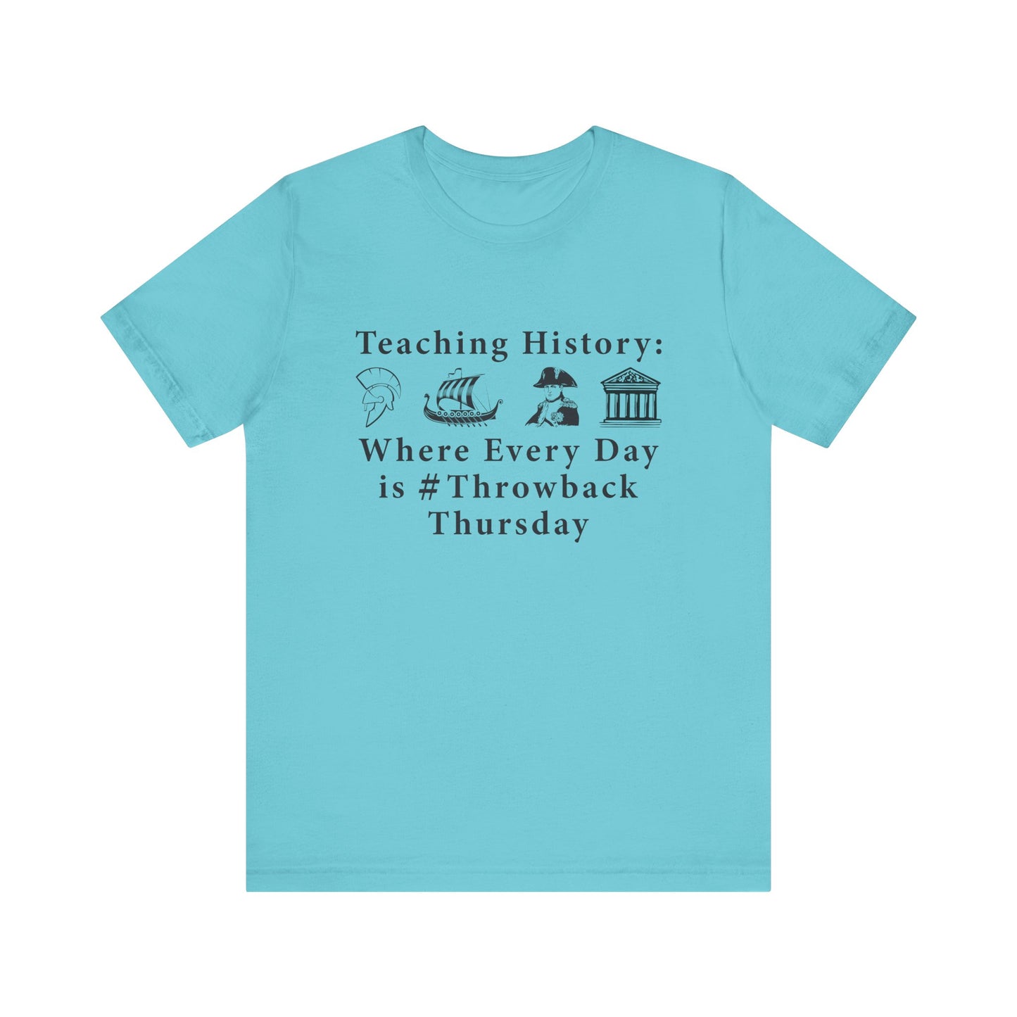 Funny History Teacher T-Shirt