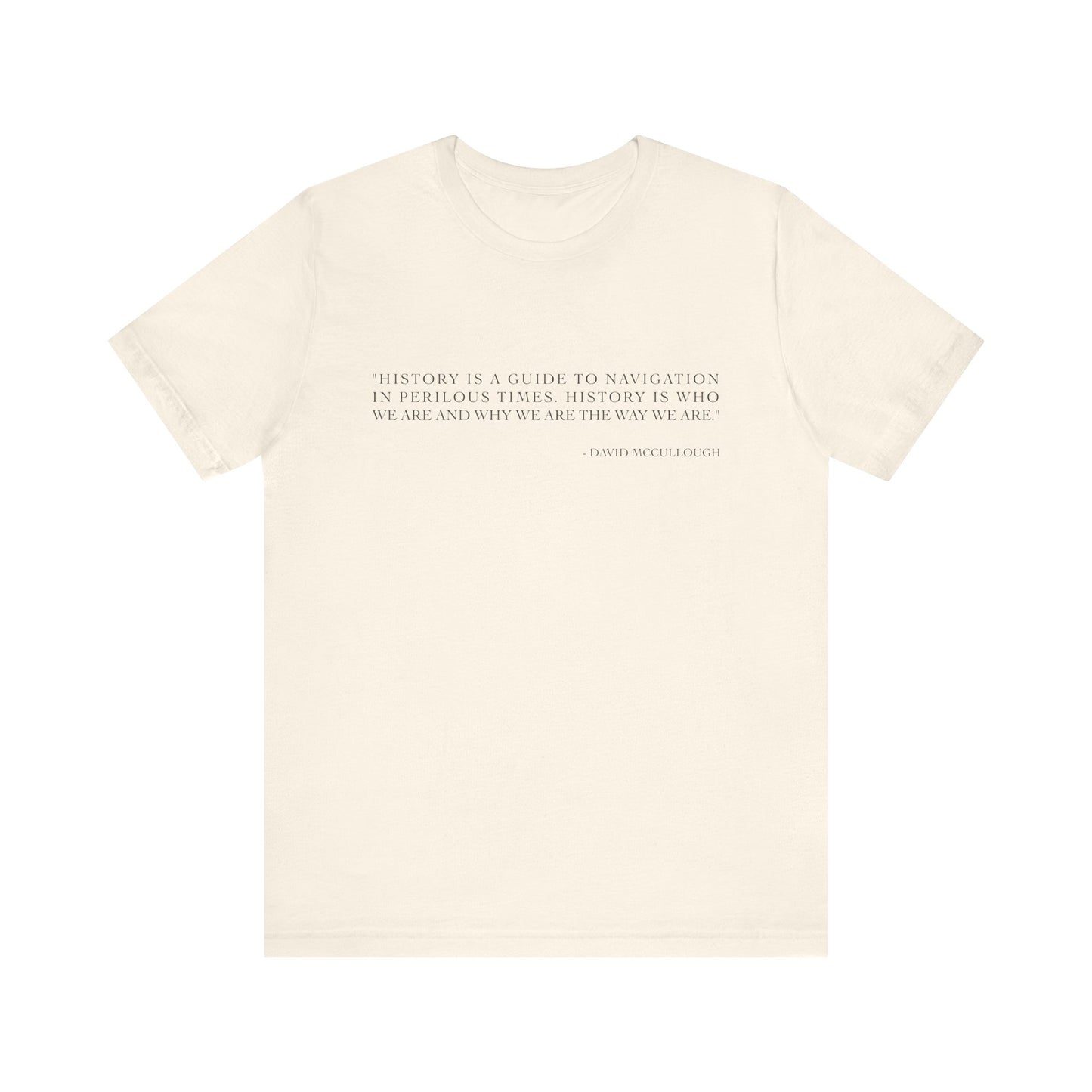 History is a guide to navigation T-Shirt