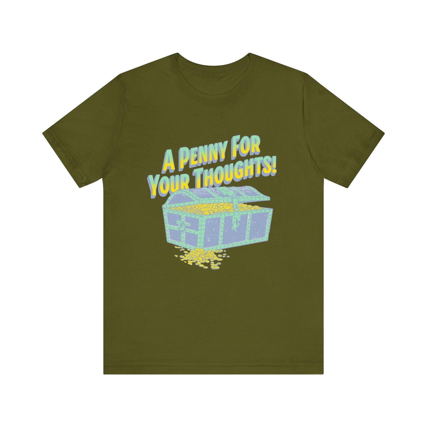 A Penny for your thoughts T-Shirt