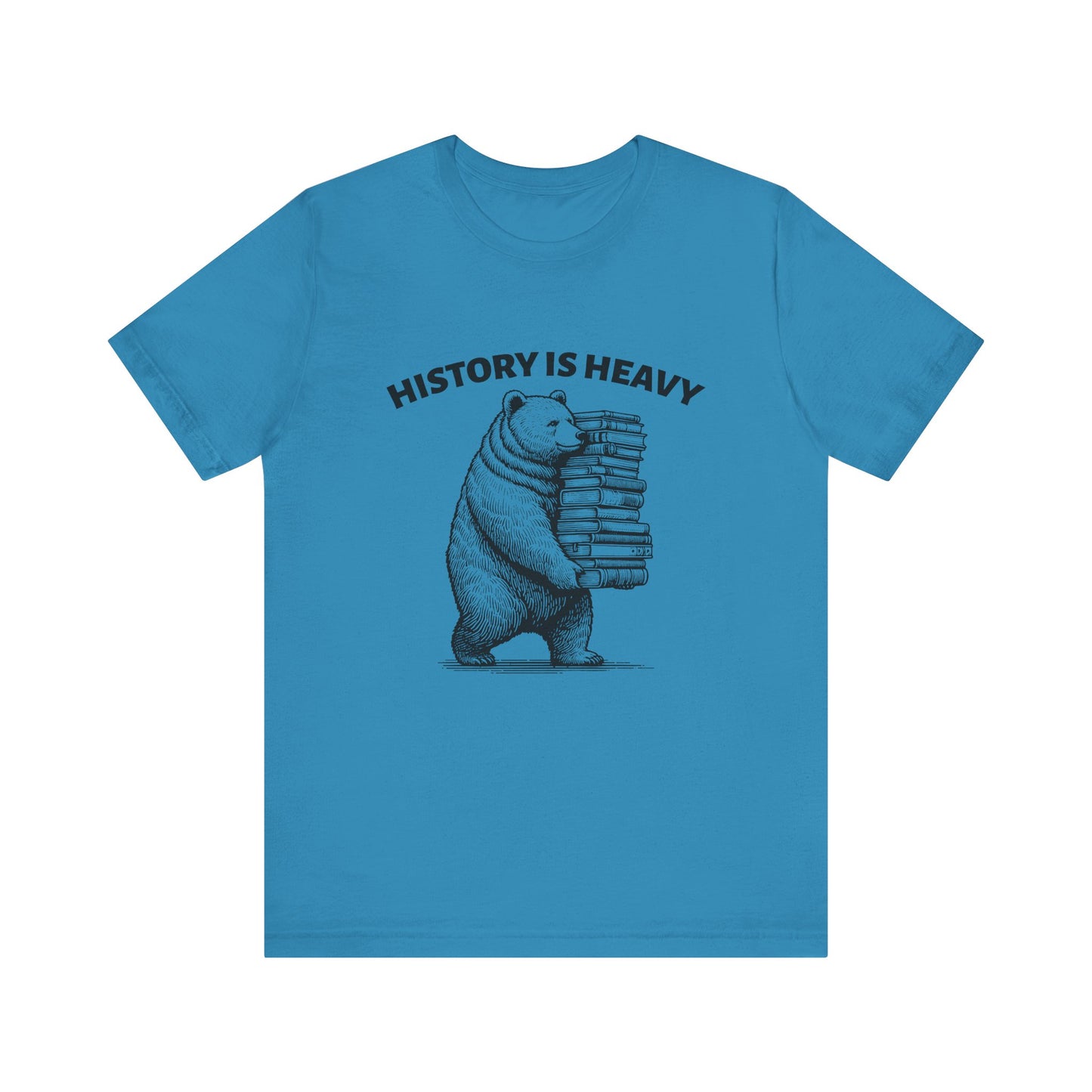 History is heavy T-Shirt