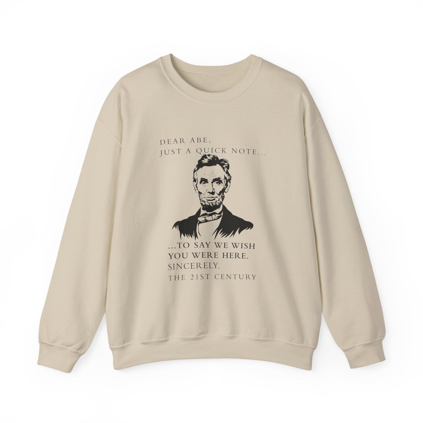 Dear Abe Sweatshirt