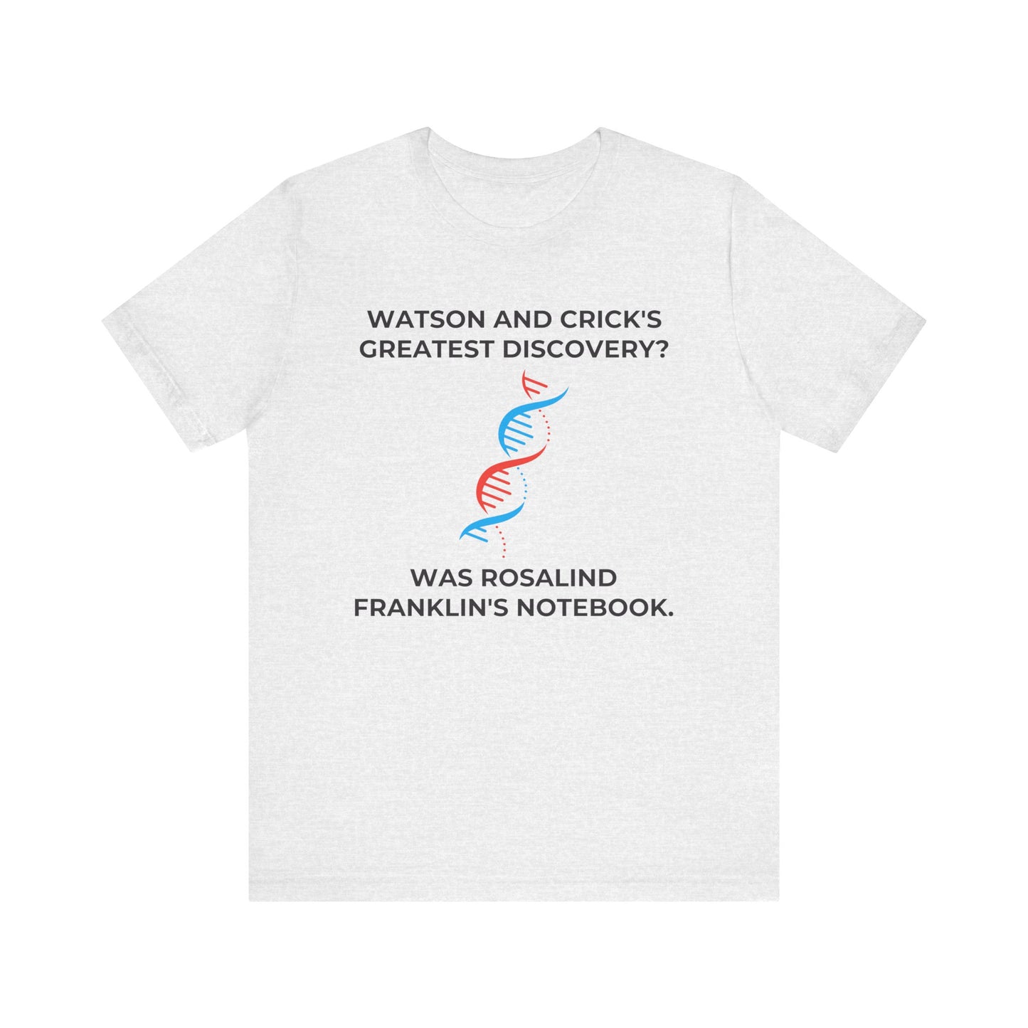 Watson and Crick T-Shirt