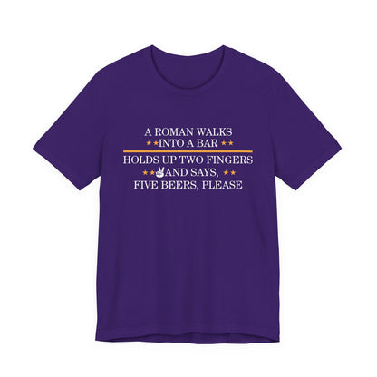 Roman Walks Into a Bar T‑Shirt