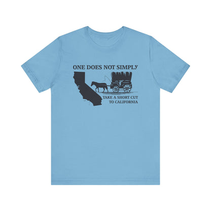 Shortcut to California T-Shirt