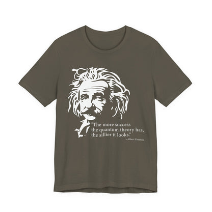 The more success the quantum theory T-Shirt