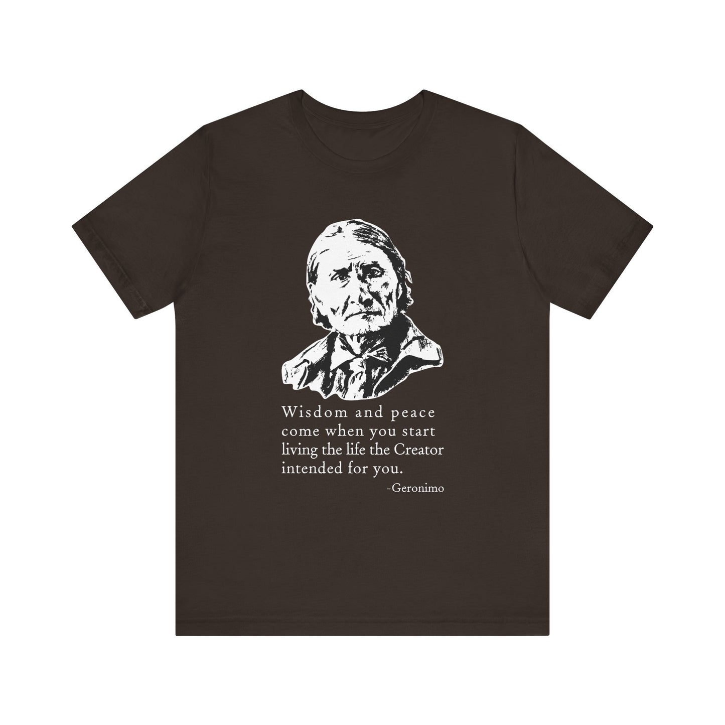 Geronimo wisdom and peace T-Shirt