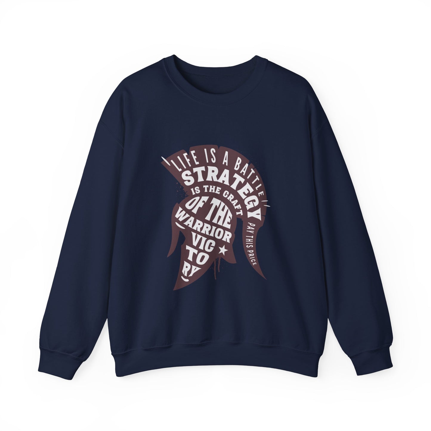 life is a battle strategy sweatshirt