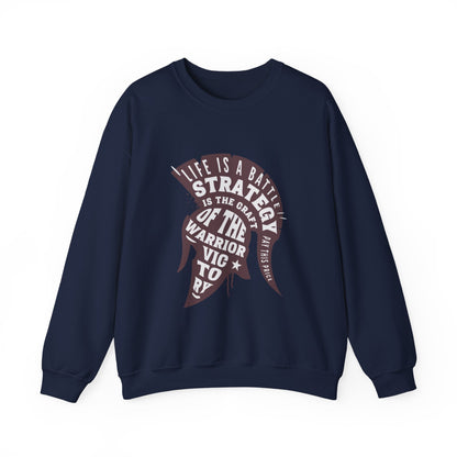 life is a battle strategy sweatshirt
