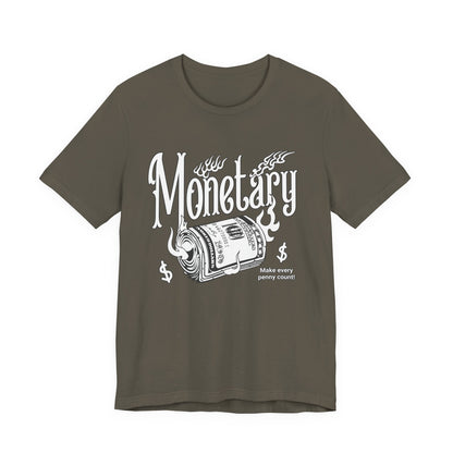 Monetary T-Shirt