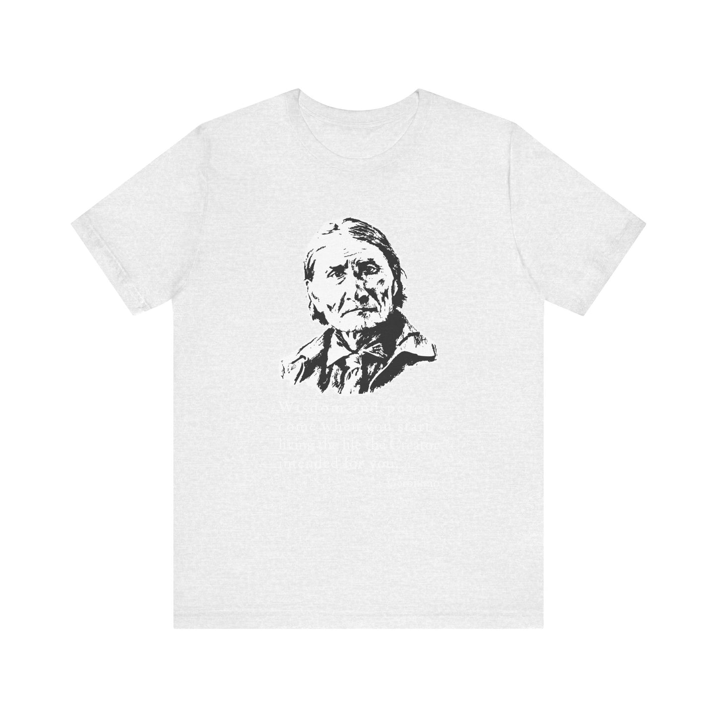 Geronimo wisdom and peace T-Shirt