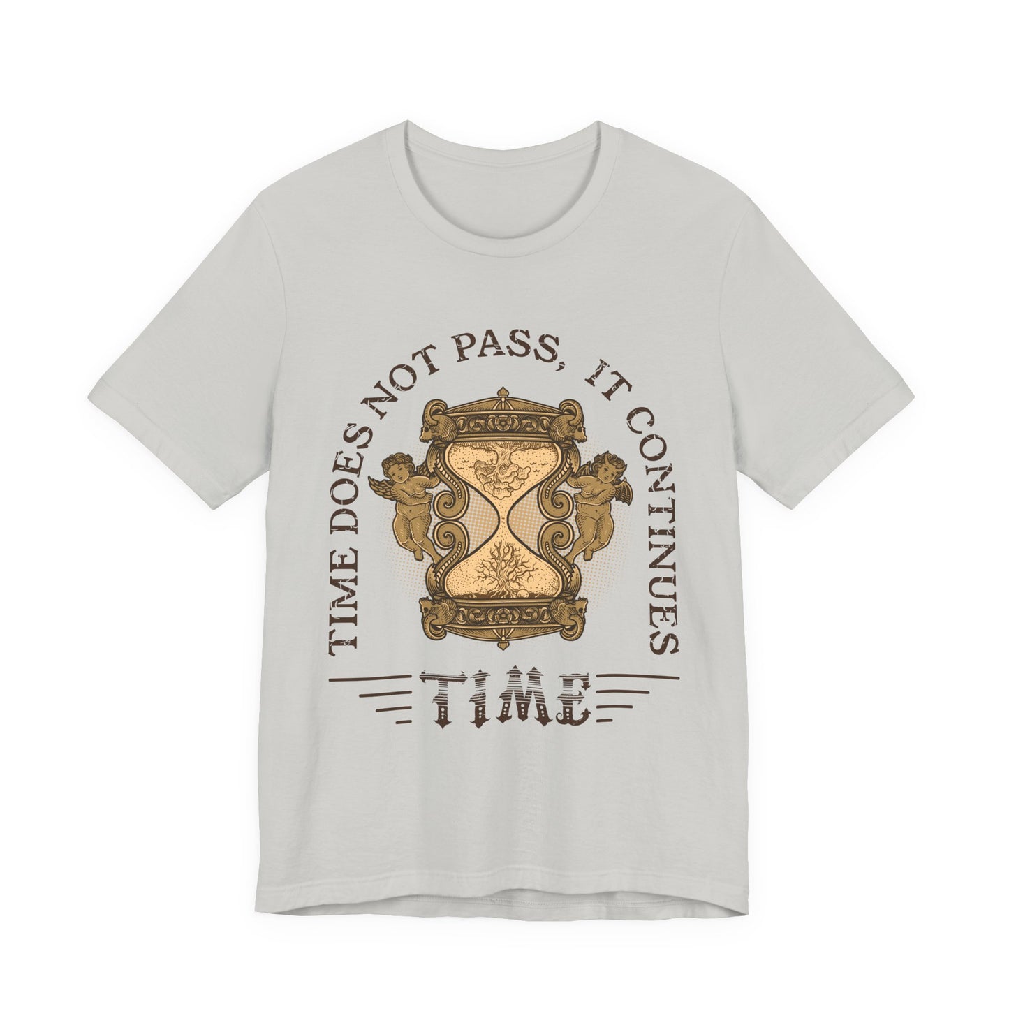 Time does not pass T-Shirt