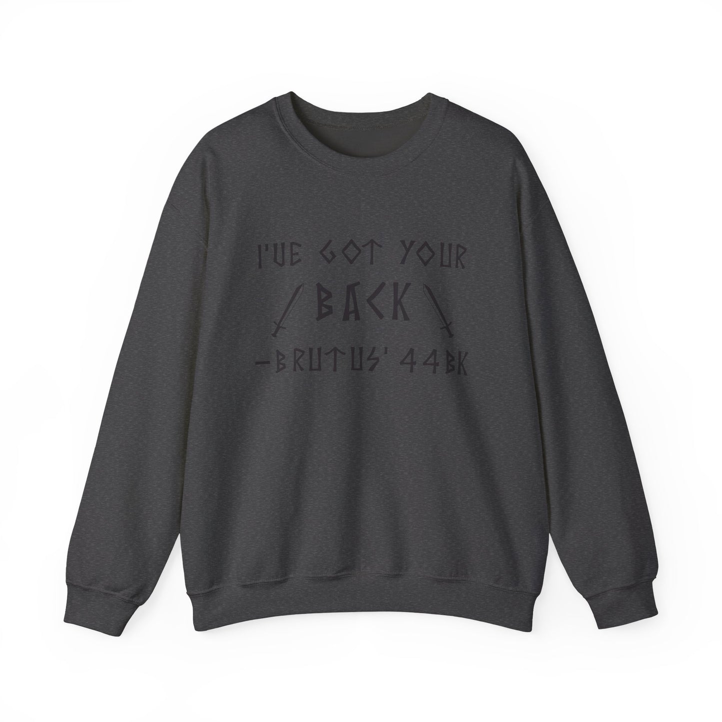 I've Got Your Back Sweatshirts