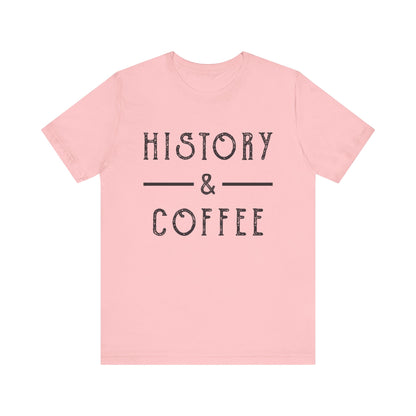 History & Coffee T-Shirt