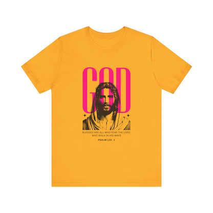 Blessed are all who Fear The Lord T-Shirt