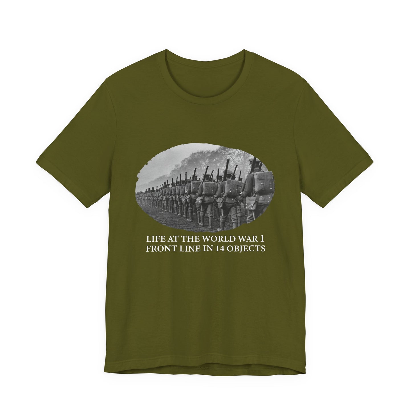 Life At The Front In 14 Objects T-Shirt