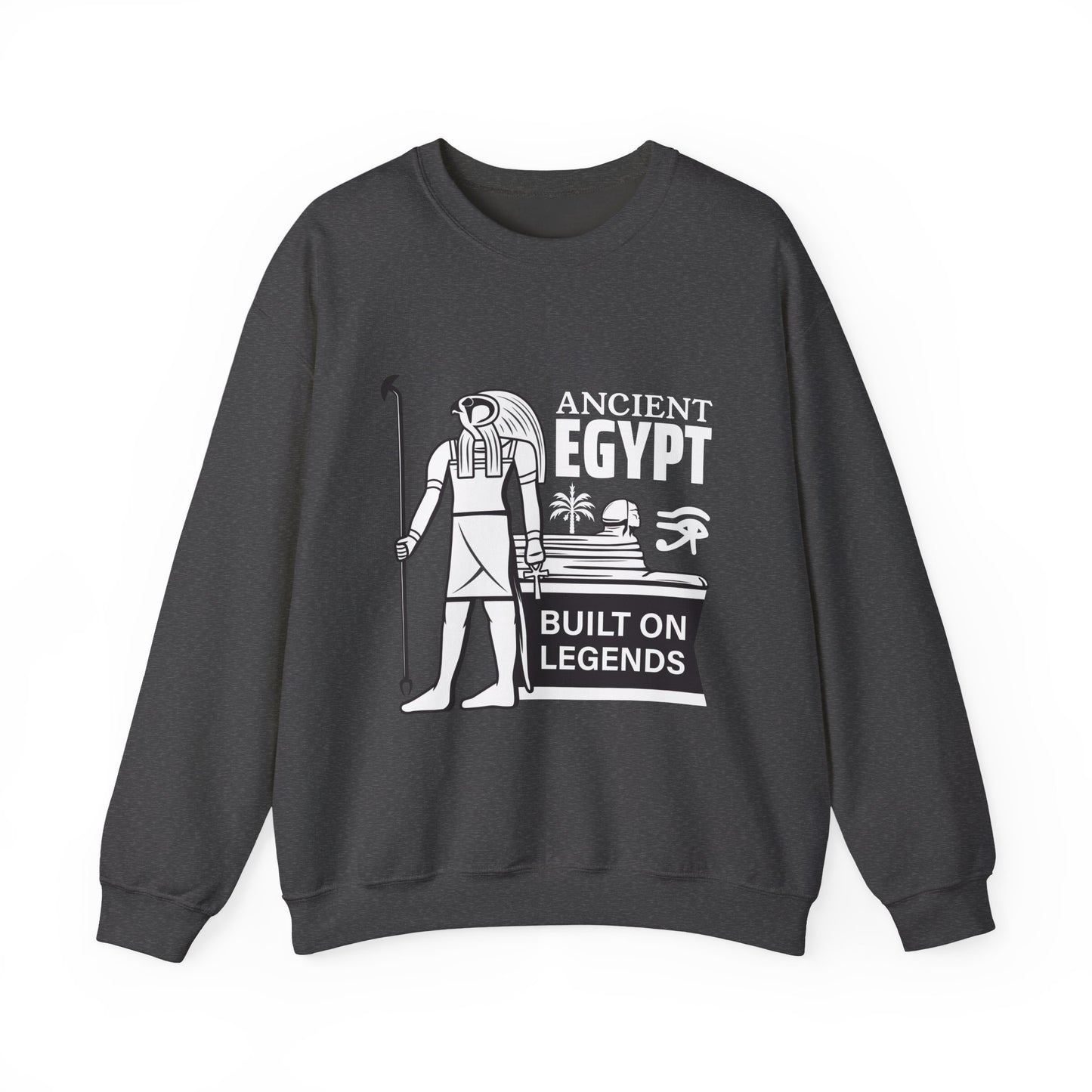 Ancient Egypt Built on Legends Sweatshirt
