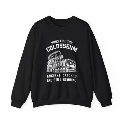 Built Like the Colosseum Sweatshirt