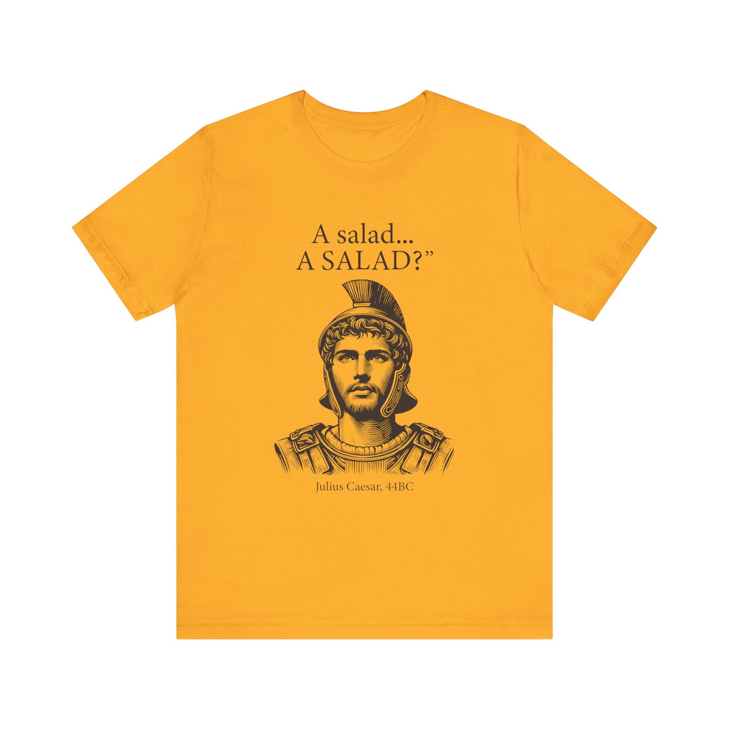 Funny Caesar A Salad T-Shirt
