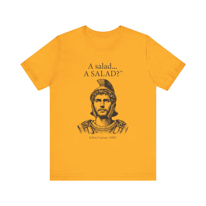 Funny Caesar A Salad T-Shirt