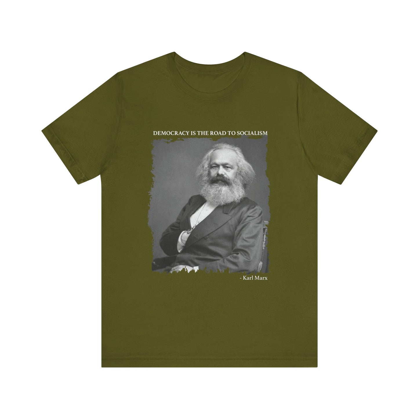Democracy is the road to socialism, Karl Marx T-Shirt