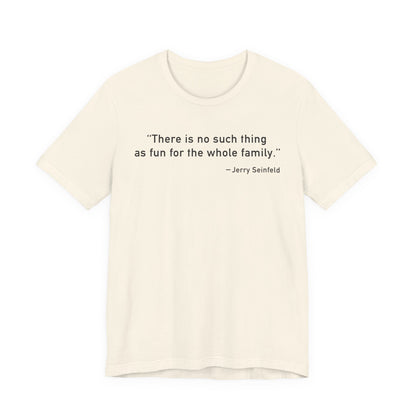 There is no such thing T-Shirt