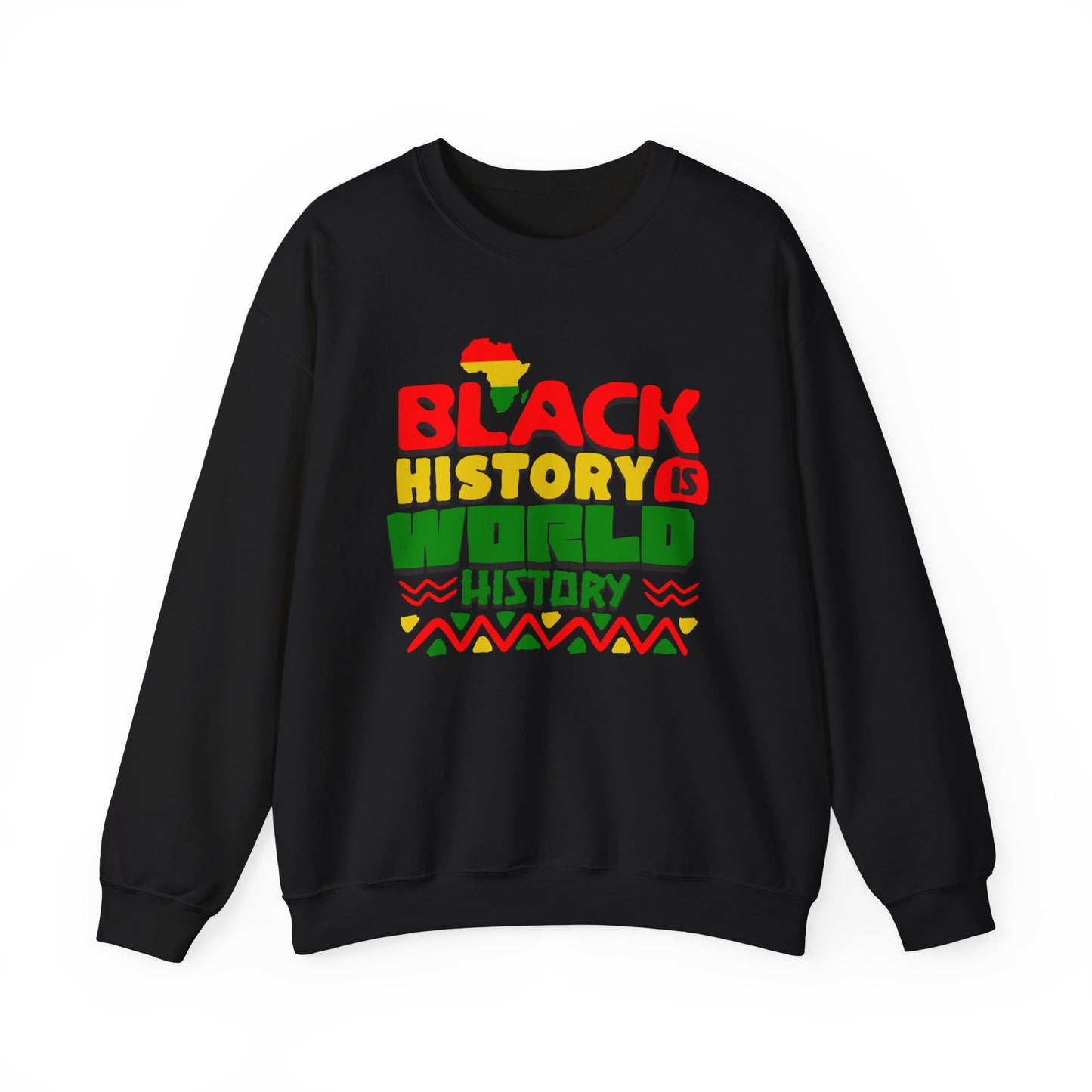 Black History is World History Sweatshirt