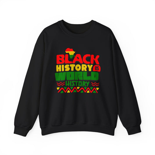 Black History is World History Sweatshirt