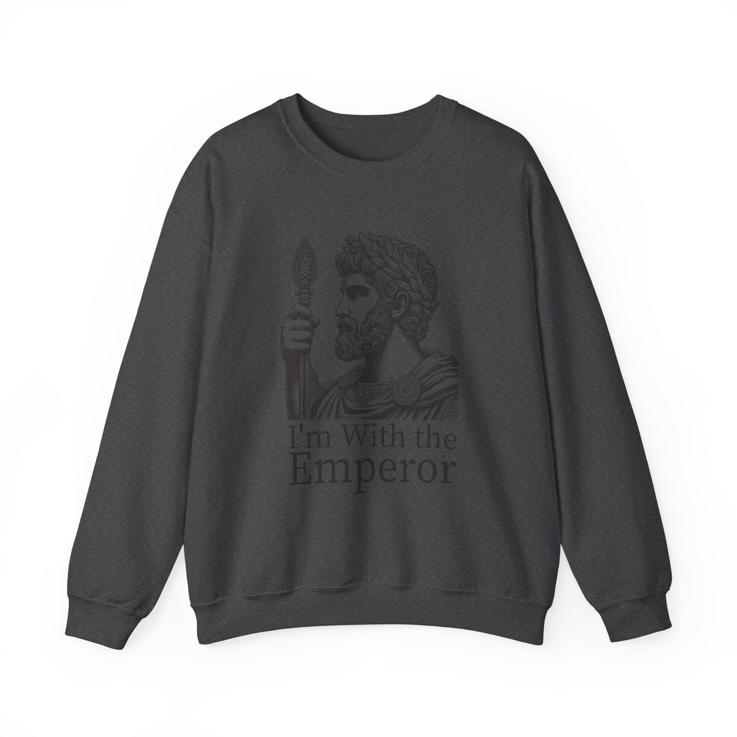 I'm With the Emperor Sweatshirts