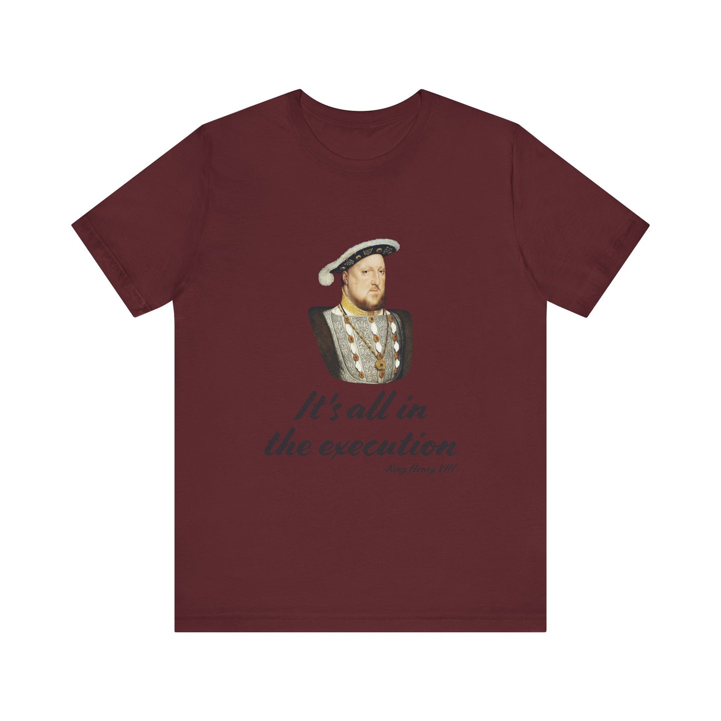 Henry Vlll execution T-Shirt
