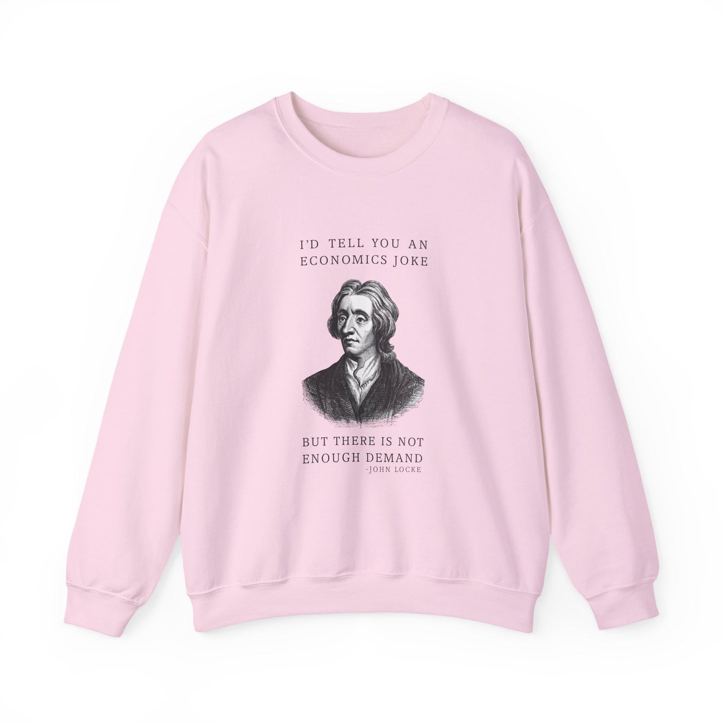 Economics Joke Sweatshirts
