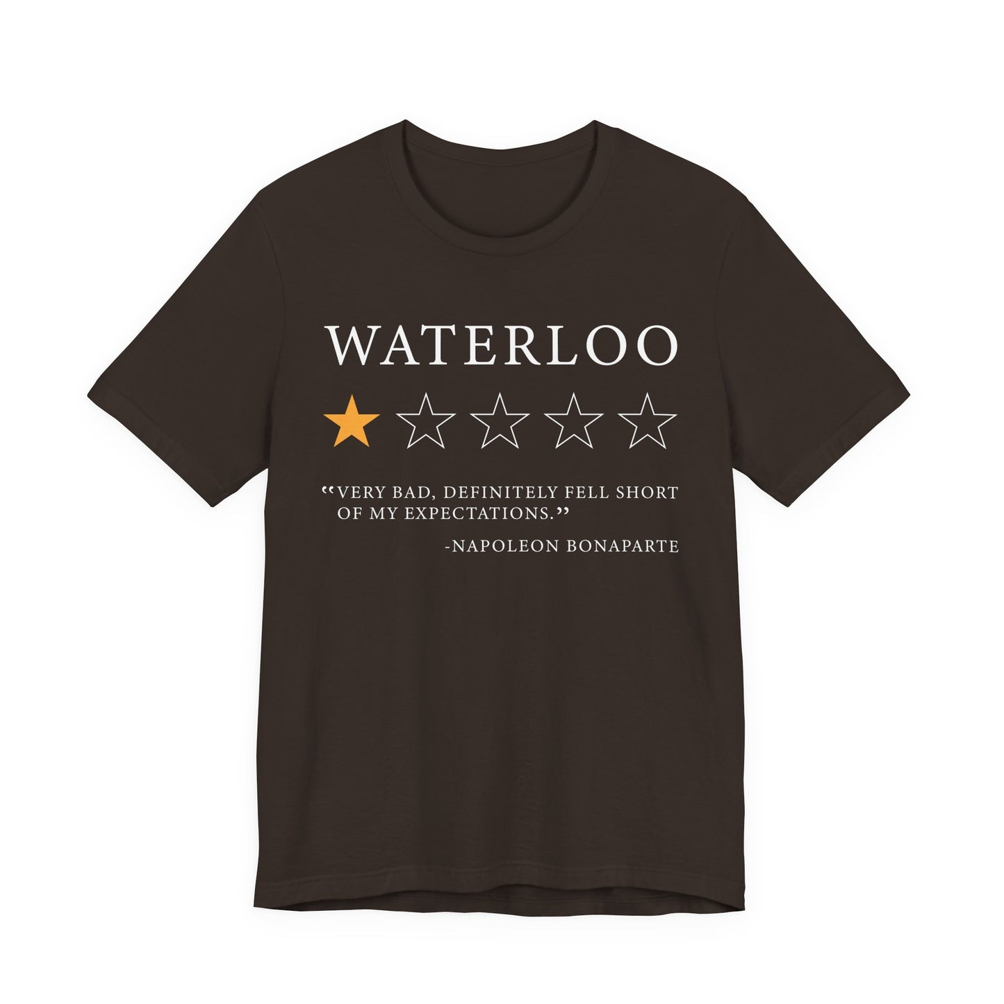 Waterloo Review by Napoleon Bonaparte T-Shirt
