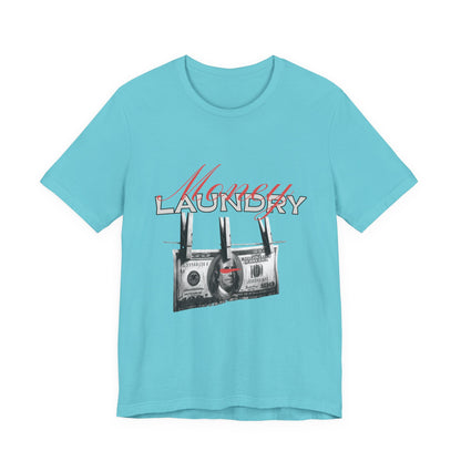 Money Laundry T-Shirt