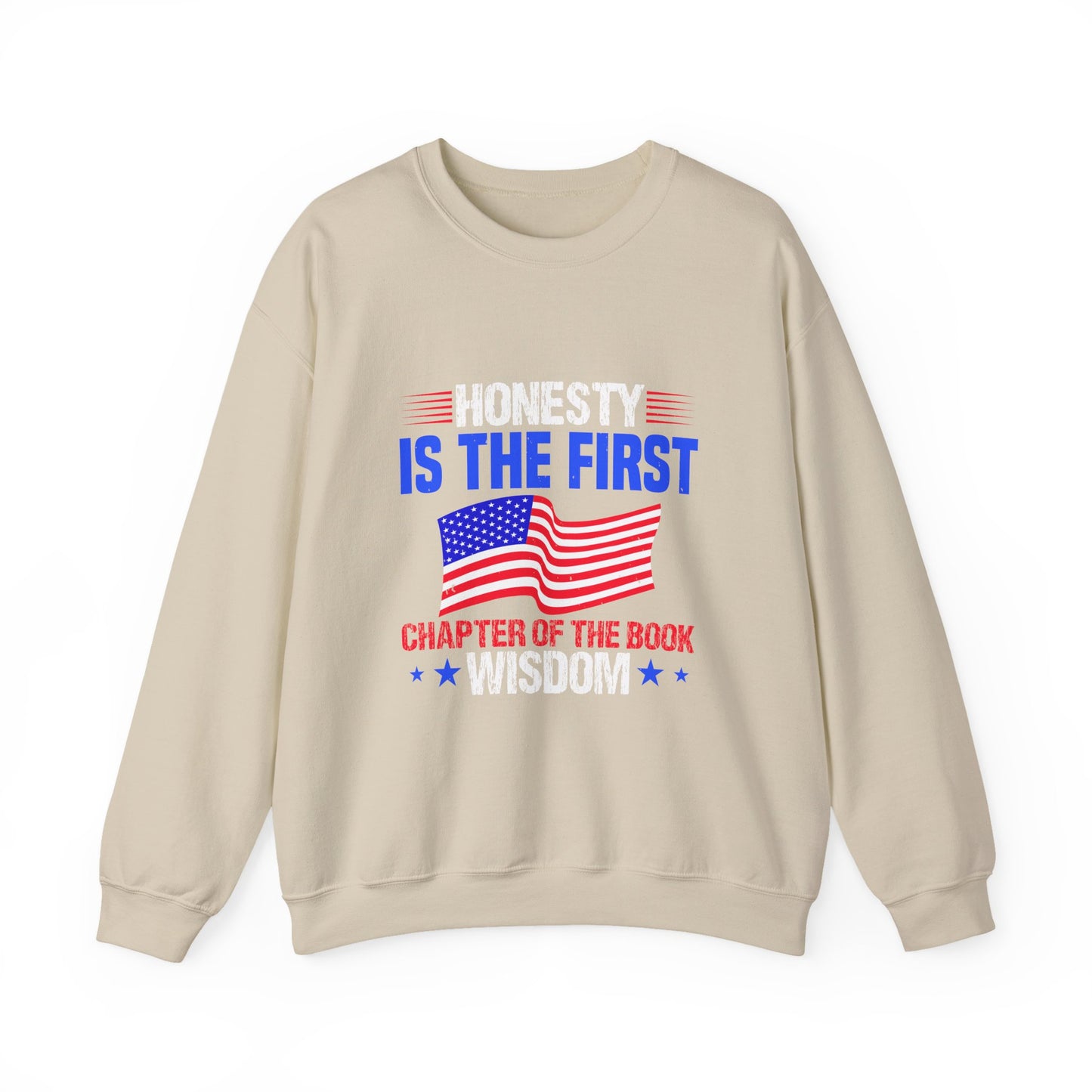 Honesty is the first chapter of the book wisdom Sweatshirt