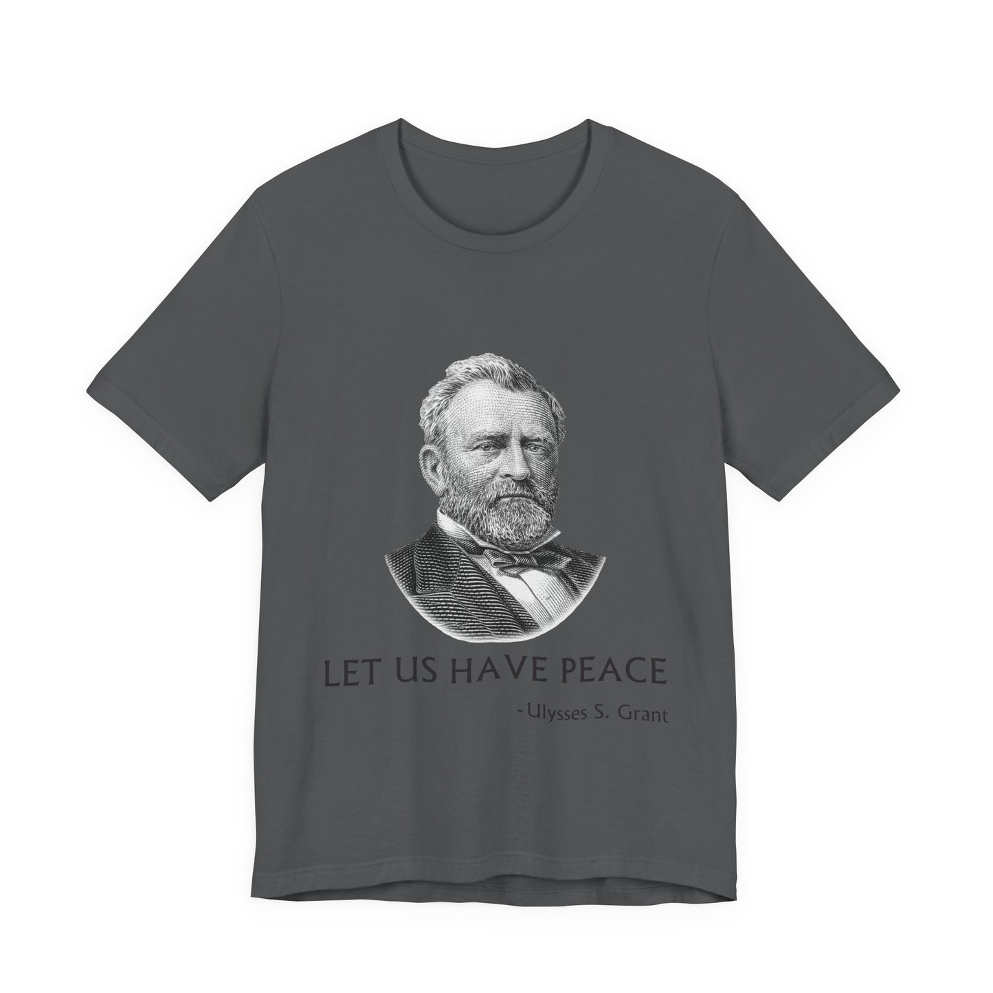 Let us have peace T-Shirt