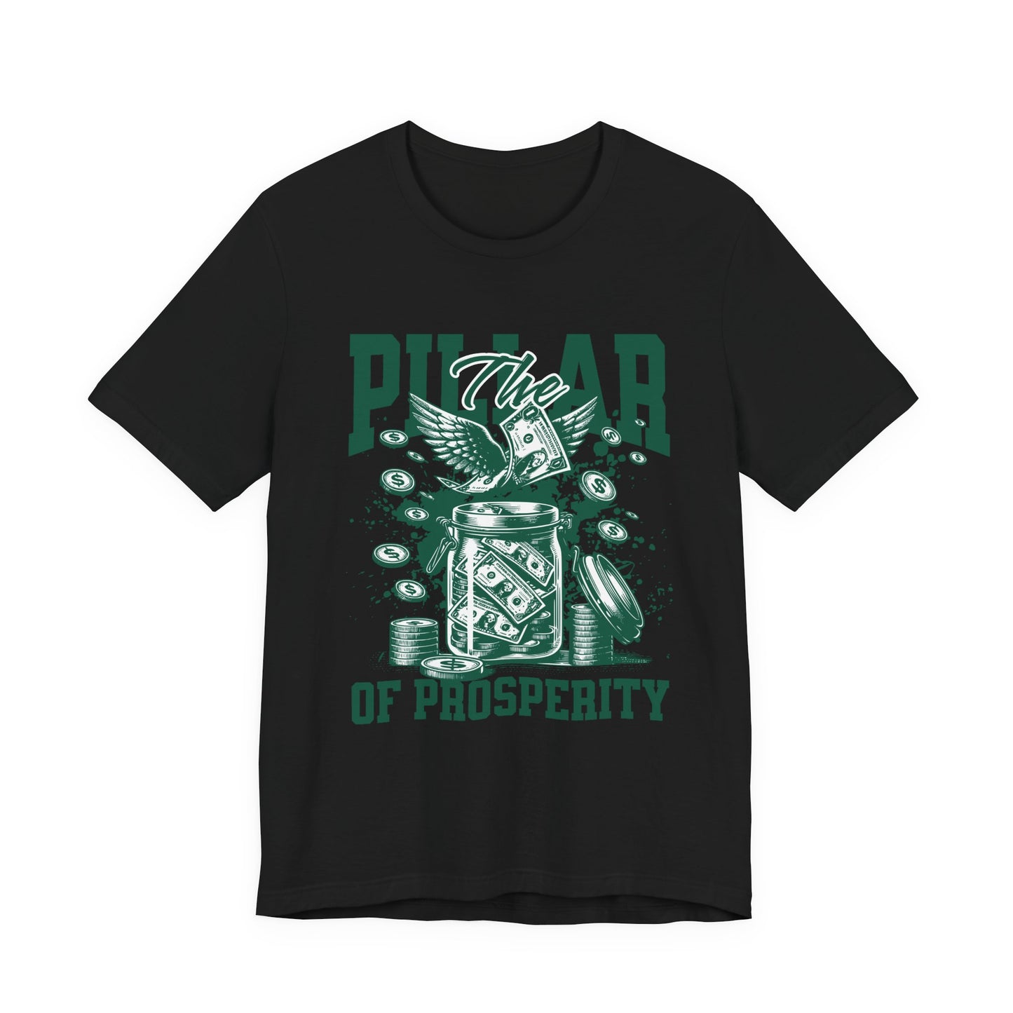 The pillar of Prosperity T-Shirt