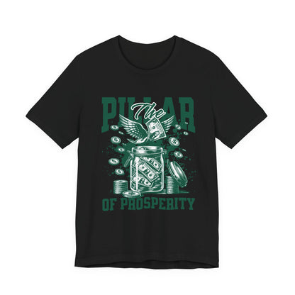 The pillar of Prosperity T-Shirt