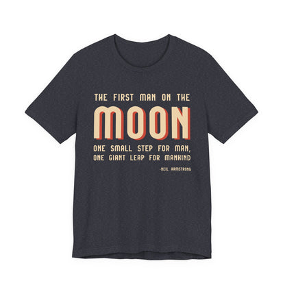 The first man on the moon, Neil Armstrong T-Shirt