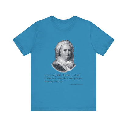 I live a very dull life here T-Shirt