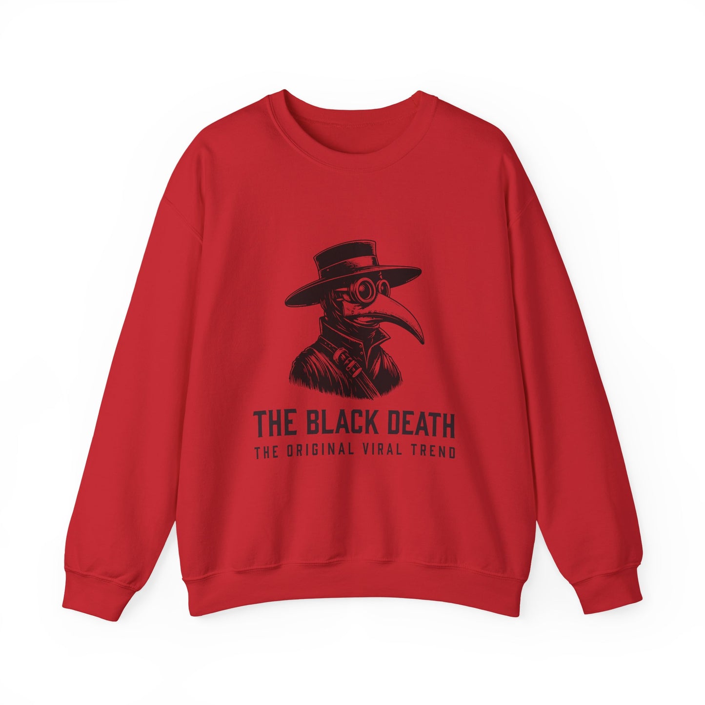Black Death Going Viral Sweatshirt