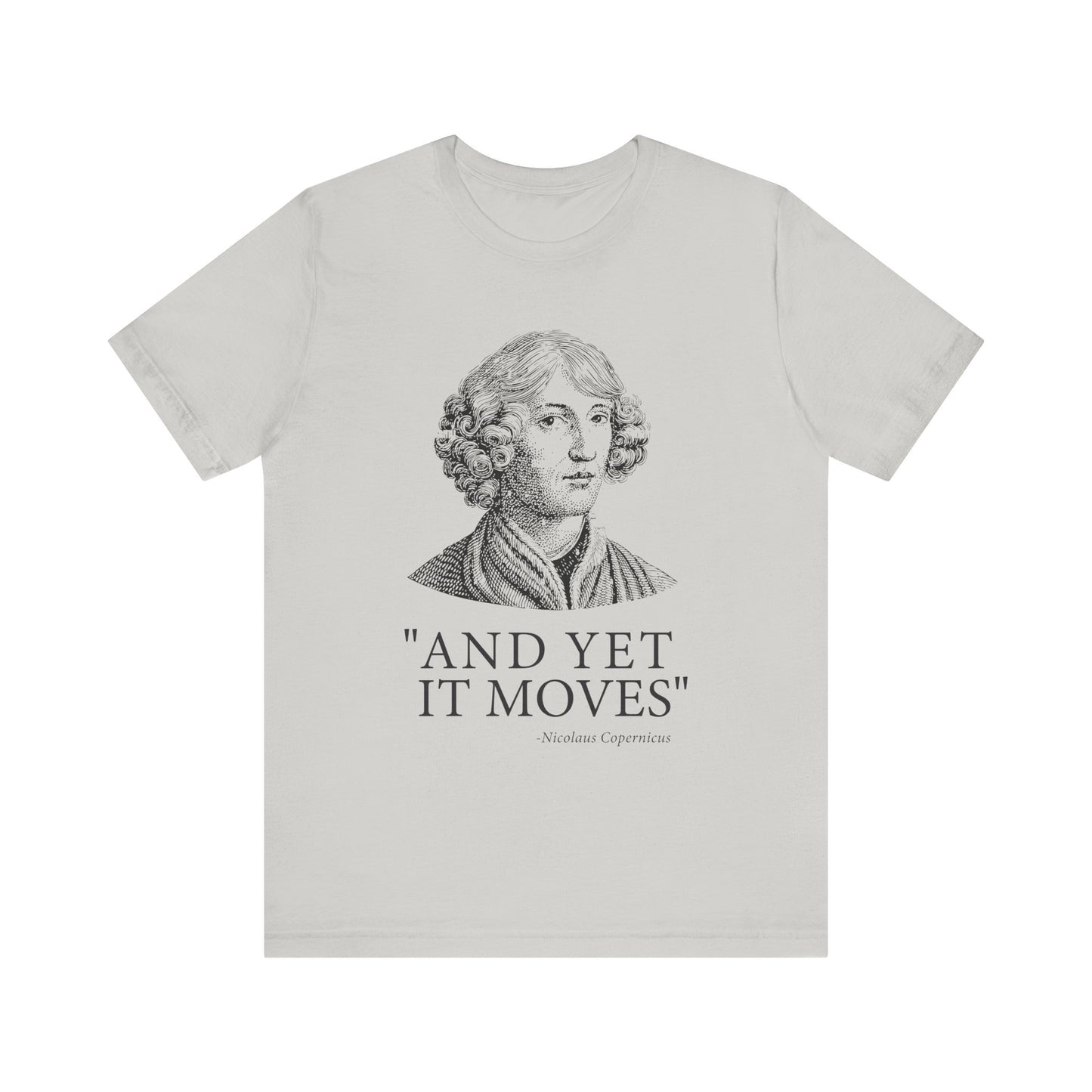 And Yet it moves T-Shirt