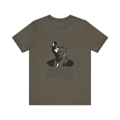 Education is the most powerful weapon T-Shirt